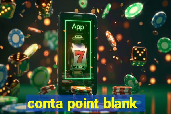 conta point blank